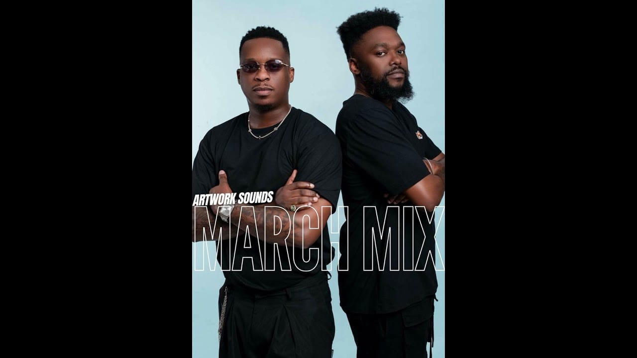 Artwork Sounds - March 2026 Mix Ft. Something Soweto, Kelvin Momo