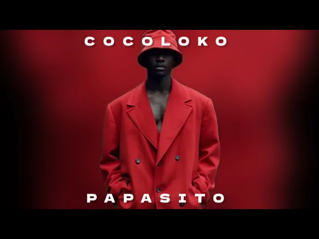 Cocoloko - Papasito Afro House Mix